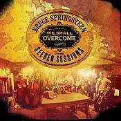 We Shall Overcome : the Seeger Sessions